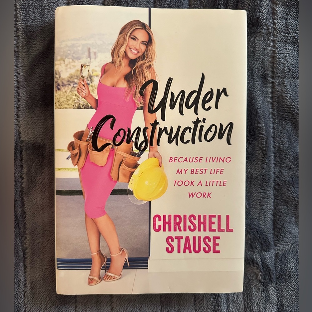 Under Construction by Chrishell Stause!